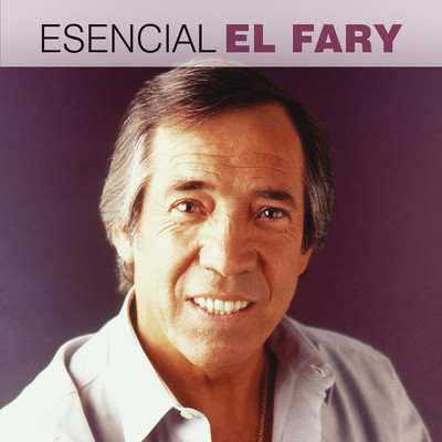 アルバム/Esencial El Fary/El Fary