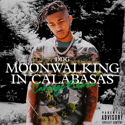 Moonwalking in Calabasas (Carnage Remix) (Explicit)/DDG／Carnage
