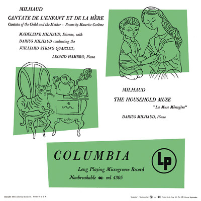 アルバム/Milhaud: Cantate de l'enfant et de la mere & La muse menagere (Remastered)/Juilliard String Quartet