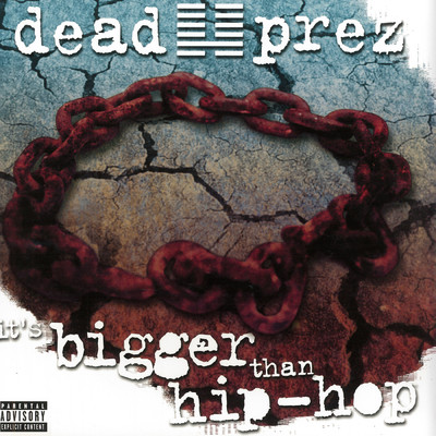 アルバム/It's Bigger Than Hip-Hop (Explicit)/dead prez