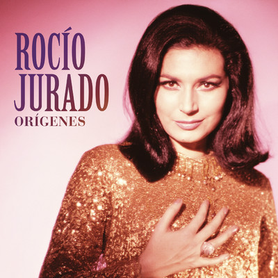 アルバム/Origenes/Rocio Jurado