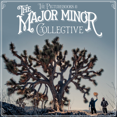 The Major Minor Collective (Bonus Track Edition)/The Picturebooks