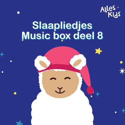 Dit zijn mijn wangetjes (Music box versie)/Alles Kids／Kinderliedjes Om Mee Te Zingen／Slaapliedjes Alles Kids