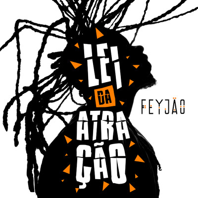 シングル/Lei da Atracao/Feyjao