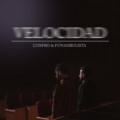 Velocidad/LuisFro／Funambulista