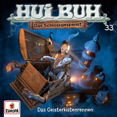 アルバム/Folge 33: Das Geisterkistenrennen/HUI BUH neue Welt