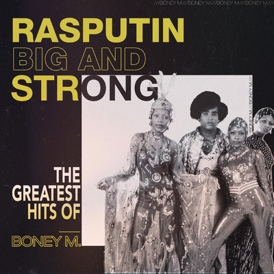 アルバム/Rasputin - Big And Strong: The Greatest Hits of Boney M./Boney M.