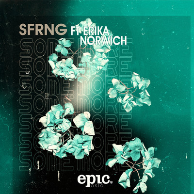 Some More feat.Erika Norwich/SFRNG