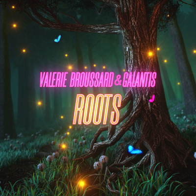 シングル/Roots (BUNT. House Remix) feat.Galantis/Valerie Broussard