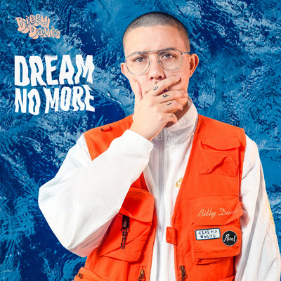 Dream No More feat.Ruel,Genesis Owusu/Billy Davis