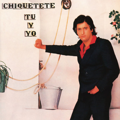 アルバム/Tu y Yo (Remasterizado)/Chiquetete