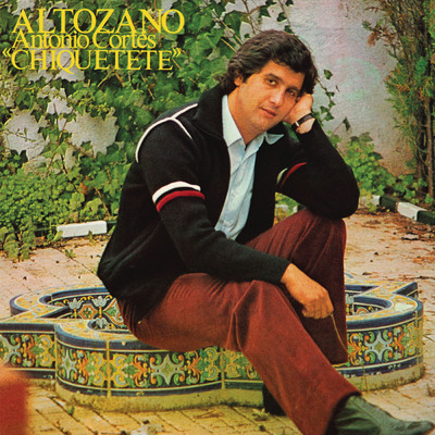 Altozano (Remasterizado)/Chiquetete