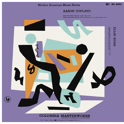 アルバム/Copland: Sextet for String Quartet, Clarinet and Piano - Kohs: Chamber Concerto (Remastered)/Juilliard String Quartet