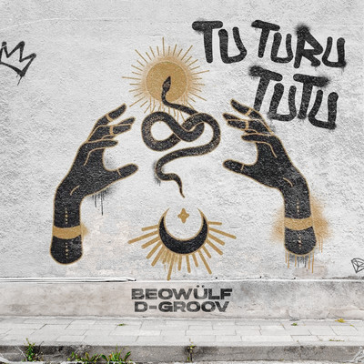Tu Turu Tutu/Beowulf／D-Groov