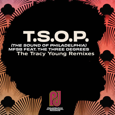 シングル/T.S.O.P. (The Sound of Philadelphia) (Tracy Young Mix) feat.The Three Degrees/MFSB