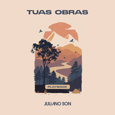 シングル/Tuas Obras (Playback)/Juliano Son