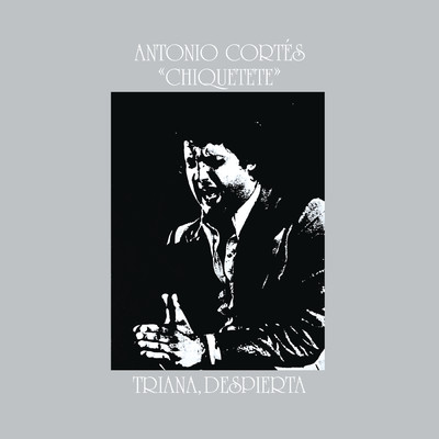 アルバム/Triana Despierta (Remasterizado)/Chiquetete