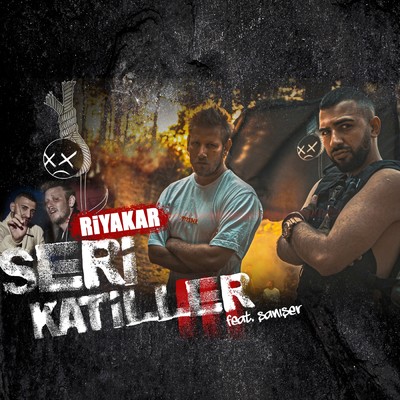 Riyakar (Seri Katiller Volume 3) feat.Saniser/Asil Slang
