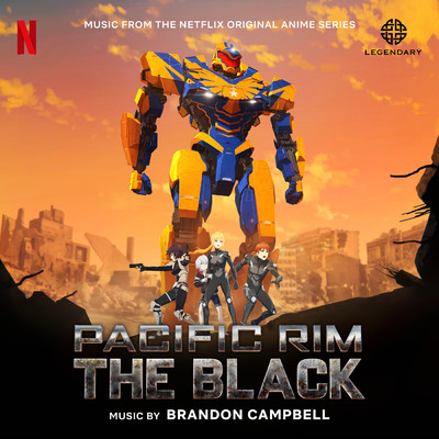 アルバム/Pacific Rim: The Black (Music from the Netflix Original Anime Series)/Brandon Campbell