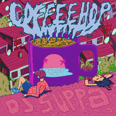 アルバム/Coffee Hop/Dj Suppa