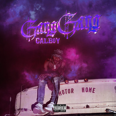 シングル/Gang Gang (Explicit)/Calboy