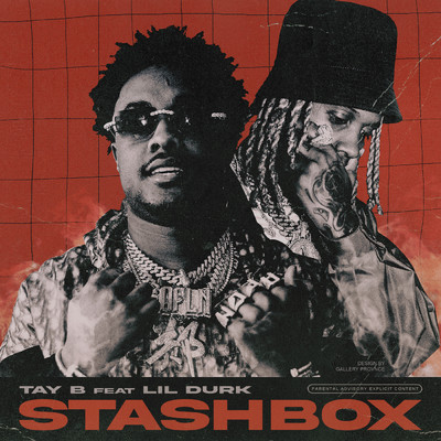 Stashbox (Explicit) feat.Lil Durk/Tay B