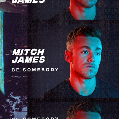 シングル/Be Somebody/Mitch James