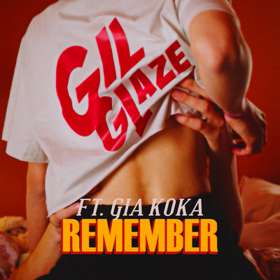 シングル/Remember/Gil Glaze／Gia Koka