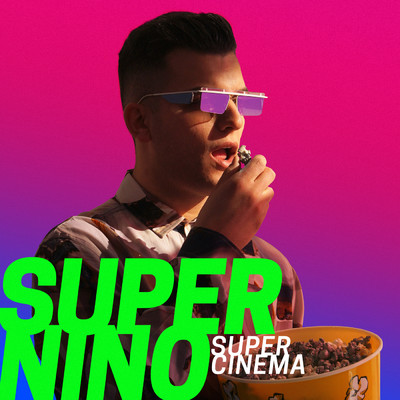 Supercinema (Explicit)/Supernino