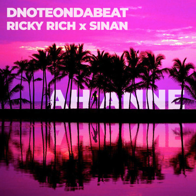DnoteOnDaBeat／Ricky Rich／Sinan