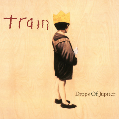 シングル/Drops of Jupiter (Tell Me)/Train
