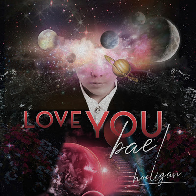 シングル/Love You Bae！/hooligan.