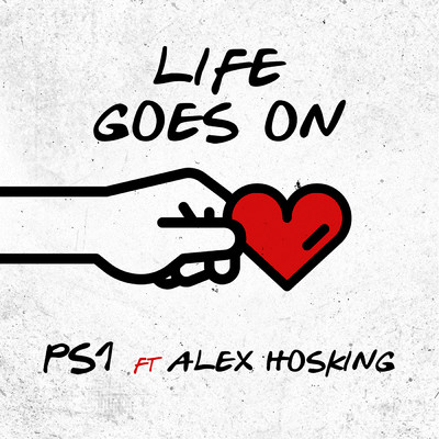 シングル/Life Goes On feat.Alex Hosking/PS1