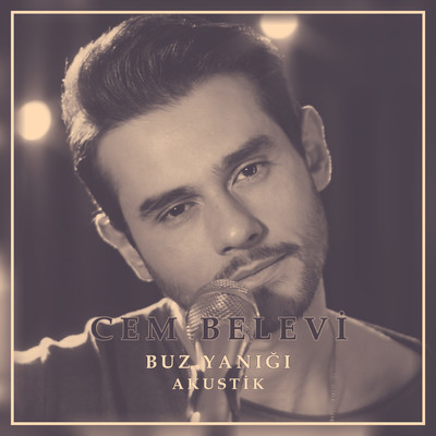 シングル/Buz Yanigi (Akustik)/Cem Belevi