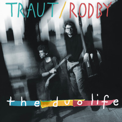 People Make the World Go Round/Ross Traut／Steve Rodby