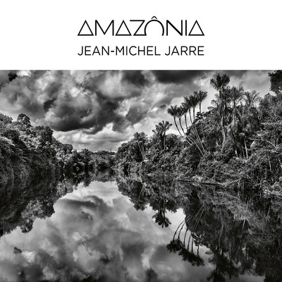 Amazonia/Jean-Michel Jarre