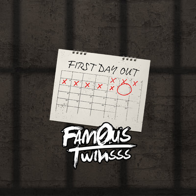 シングル/First Day Out (Explicit)/Fam0us.Twinsss