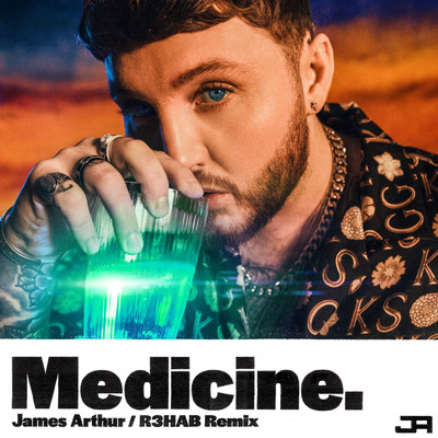 シングル/Medicine (R3HAB Remix)/James Arthur