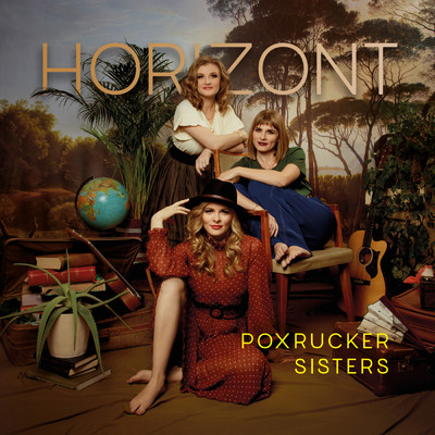 Horizont/Poxrucker Sisters