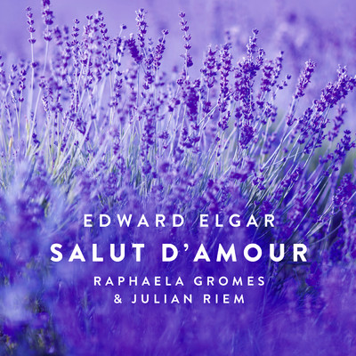 シングル/Salut d'amour, Op. 12 (Arr. for Cello and Piano by Julian Riem)/Raphaela Gromes／Julian Riem