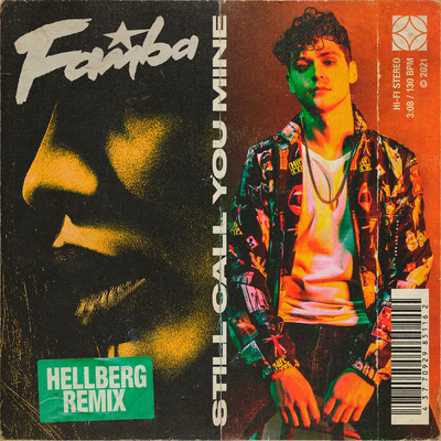 シングル/Still Call You Mine (Hellberg Remix)/Famba