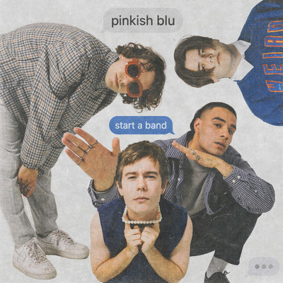 シングル/Start a Band/Pinkish Blu