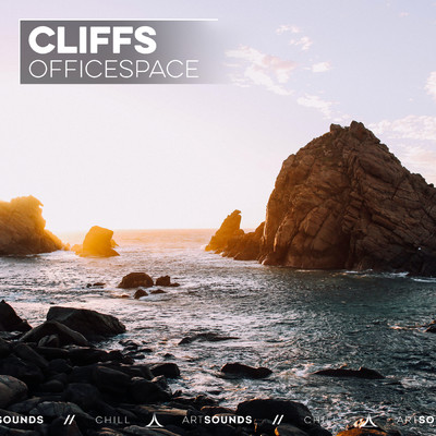 Cliffs/OFFICESPACE／Artsounds Chill