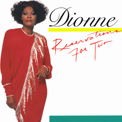 Reservations for Two with Kashif/Dionne Warwick
