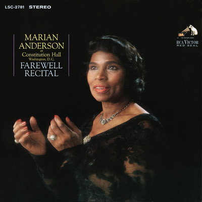 アルバム/Marian Anderson at Constitution Hall: Farewell Recital (Live and Unedited) (2021 Remastered Version)/Marian Anderson