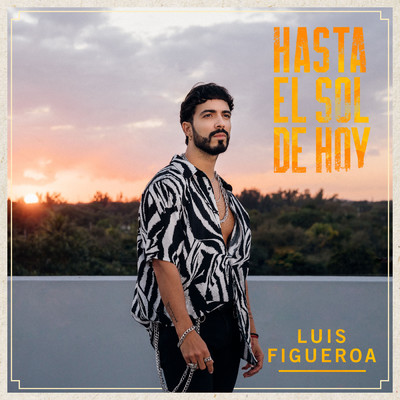 アルバム/Hasta el Sol de Hoy/Luis Figueroa