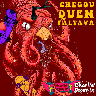 アルバム/Chegou Quem Faltava - Versao Completa (Ao Vivo)/Charlie Brown Jr.