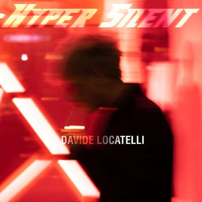 Hyper Silent/Davide Locatelli