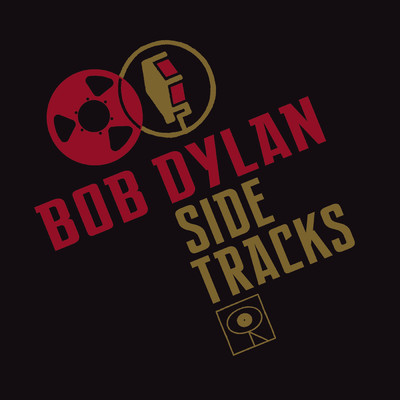 アルバム/Side Tracks/Bob Dylan