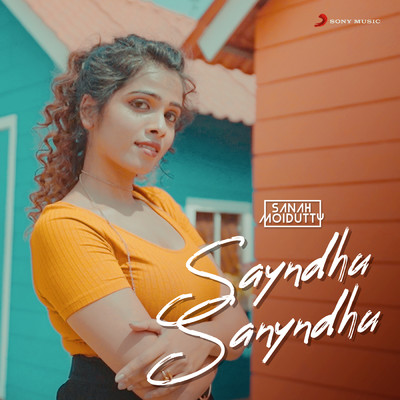 シングル/Saayndhu Saayndhu (Rendition)/Sanah Moidutty